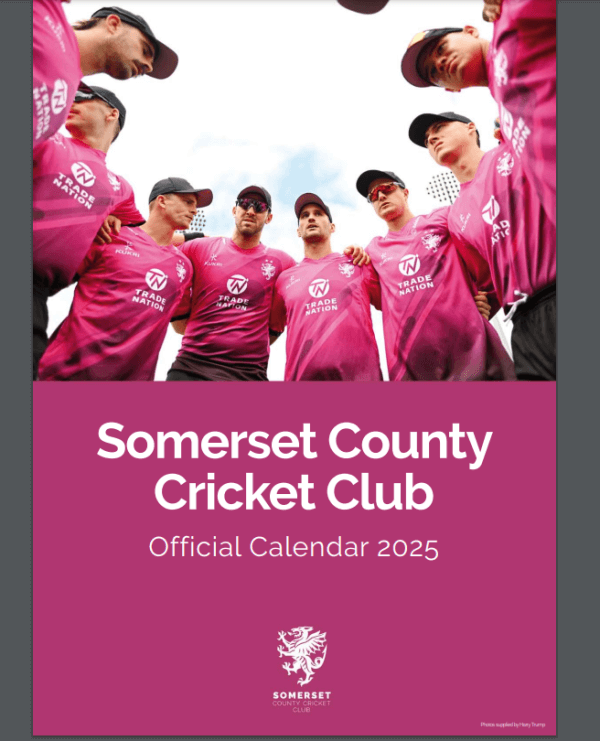 NEW - Somerset CCC Official 2025 Calendar - Pre-Order for arrival 18th - 20th of December